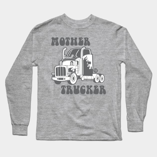 mother trucker Long Sleeve T-Shirt by toddgoldmanart